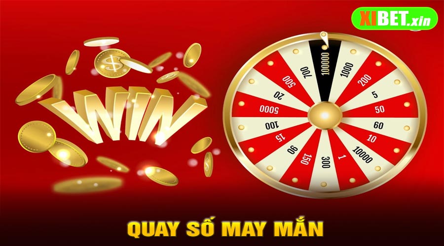 Quay Số May Mắn