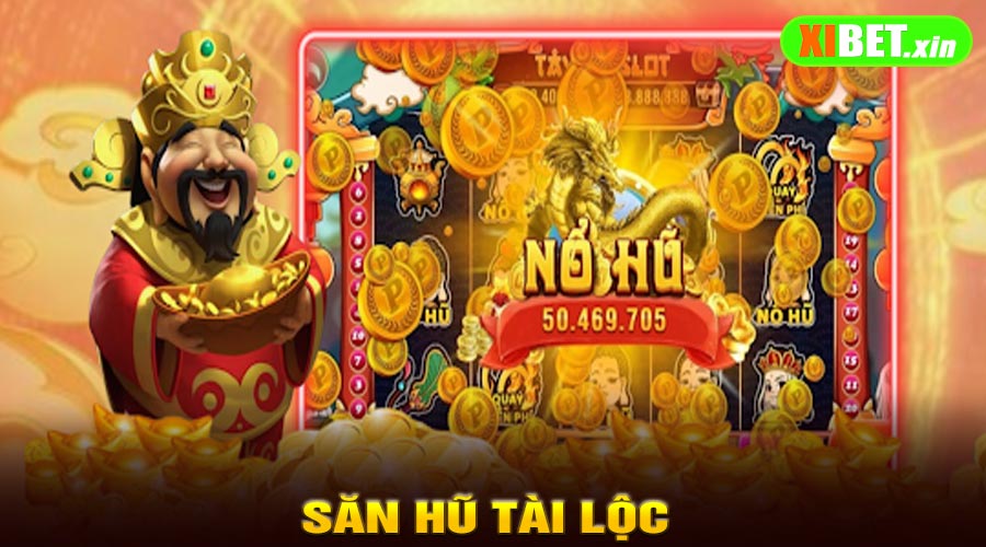 Săn Hũ Tài Lộc