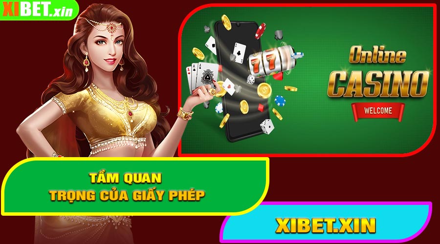 Tầm Quan Trọng Của Giấy Phép Hoạt Động Trong Ngành Cá Cược