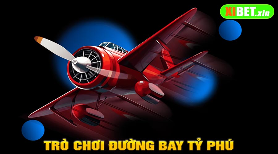 Trò Chơi Đường Bay Tỷ Phú