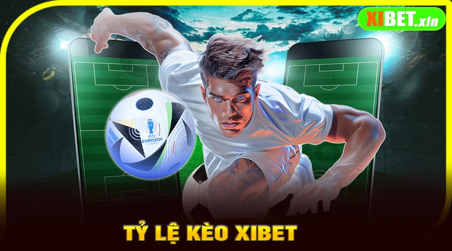 Tỷ Lệ Kèo XiBet